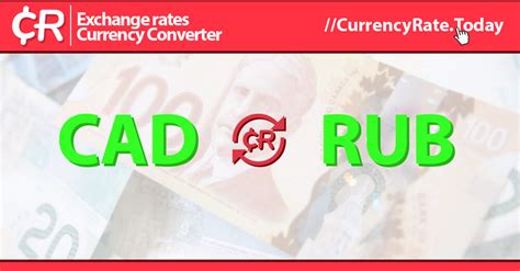 cad to rur|1 Canadian Dollar (CAD) to Russian Rubles (RUB) today